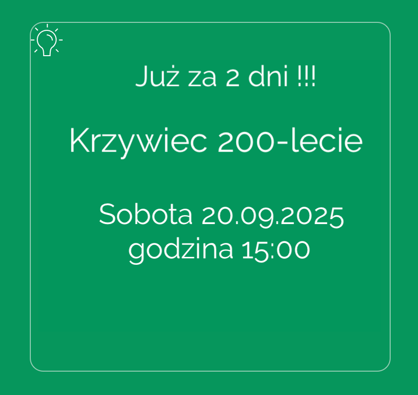 Już za 2 dni obchodzimy jubileusz 200-lecia wsi Krzywiec